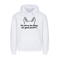 ICH WEIß AN DEN OHREN Hoodie