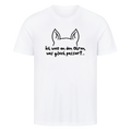 ICH WEIß AN DEN OHREN T-Shirt